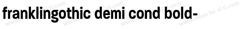 franklingothic demi cond bold字体转换